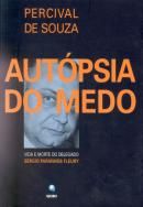 AUTÓPSIA DO MEDO