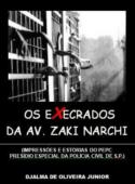 Os execrados da Av. Zaki Narch